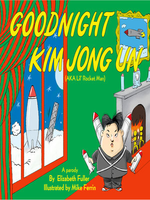 cover image of Goodnight Kim Jong Un